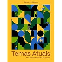 Temas Atuais em Direito Imobili&aacute;rio V.07