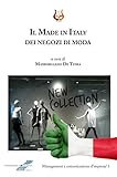 Il Made in Italy dei negozi di moda (Management e comunicazione d'impresa)