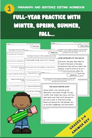 Paragraph and Sentence Editing Workbook: FULL-YEAR Practice with Winter, Spring, Summer, Fall themes for Editing and Proofreading, Editing, Writing, ... Fun Activities For Grades 4-5-Wow! eBook