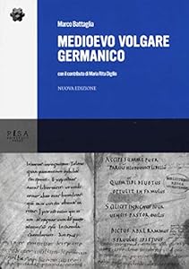 Vedi scheda su Amazon Medioevo volgare germanico: 1