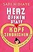Produktbild Herz öffnen statt Kopf zerbrechen: Der Weg zu Freiheit, Freude und Frieden (0)
