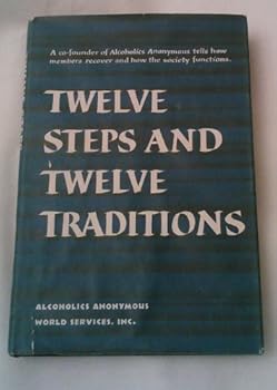 Twelve Steps and Twelve Traditions