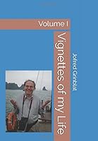 Vignettes of my Life: Volume I B08F6CG93Q Book Cover