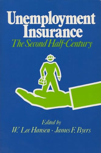 Unemployment Insurance: The Second Half-Century (La Follette Public Policy Series)