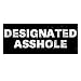 Designated Assh*le Hard Hat Helmet Sticker (Set of 3 Stickers)