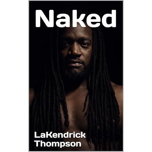 Naked Audiolibro Por LaKendrick Thompson arte de portada