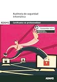Auditoría de seguridad informática (CERTIFICADOS PROFESIONALIDAD)