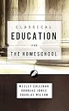 Classical Education and the Homeschool