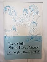 Every Child Should Have A Chance - Second Edition 0533000343 Book Cover