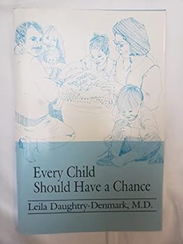 Hardcover Every Child Should Have a Chance, 3rd Edition Book