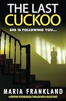 The Last Cuckoo: When ghosts live on in stepfamilies 1916224806 Book Cover