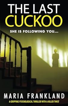 Paperback The Last Cuckoo: When ghosts live on in stepfamilies Book