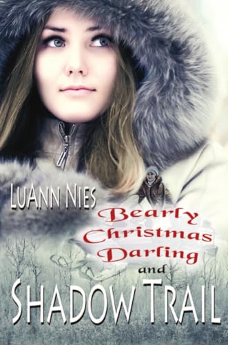 Shadow Trail & Bearly Christmas Darling