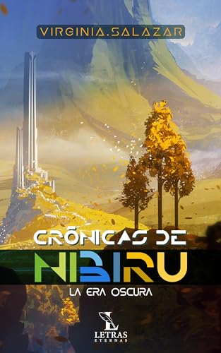 Crónicas de Nibiru: La era oscura (Universo Leyendas)