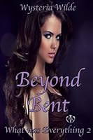 Beyond Bent 1544166737 Book Cover