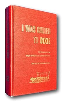 Hardcover Rare I Was Called To Dixie Virgin River Basin Mormon LDS St George Utah History [Hardcover] Andrew Karl Larson Book