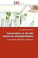 Conservation Ex Situ Des Ressources Phytoga(c)Na(c)Tiques 6131570124 Book Cover