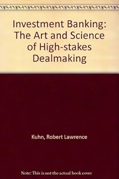 Hardcover Investment banking: The art and science of high-stakes dealmaking Book
