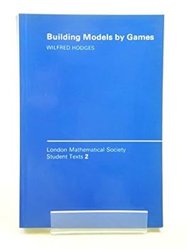 Paperback Building Models by Games (London Mathematical Society Student Texts, Series Number 2) Book