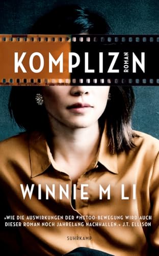 Komplizin: Roman | Von den dunklen und schmutzigen Geheimnissen der Filmindustrie | #MeToo (suhrkamp taschenbuch)