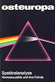 spektralanalyse metall  Spektralanalyse: Homosexualität und ihre Feinde (Osteuropa Heft 10/2013)