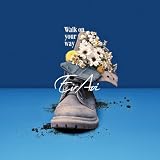 Walk on your way ����G�C��