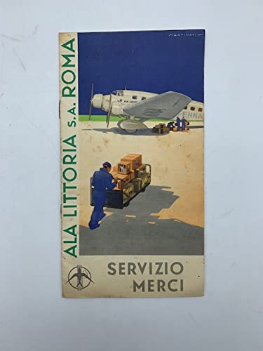  Ala littoria S.A. Roma. Servizio merci (brochure pubblicitaria)