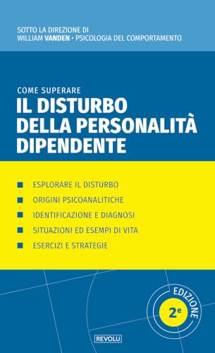 Come superare il disturbo della personalità dipendente