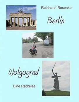 Paperback Berlin - Wolgograd: Eine Radreise [German] Book