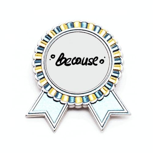 Broche métallique Because Funny M, idée cadeau originale pour ami adepte d'humour