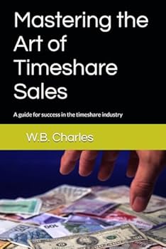 Paperback Mastering the Art of Timeshare Sales Book