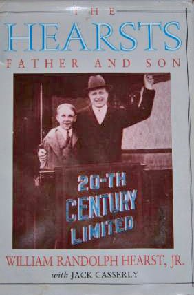 The Hearsts: Father and Son