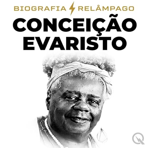 『Concei&ccedil;&atilde;o Evaristo - Biografia Rel&acirc;mpago』のカバーアート