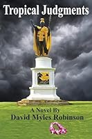 Tropical Judgments 1604521007 Book Cover