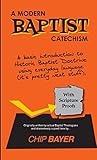 A Modern Baptist Catechism