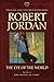 The Eye of the World: Book One of The Wheel of Time