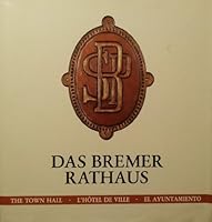 Das Bremer Rathaus 3920699343 Book Cover