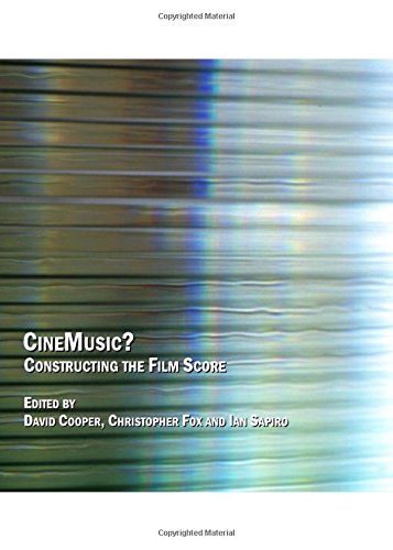 CineMusic? Constructing the Film Score