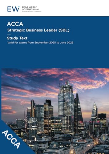 Acca Strategic Business Leader (Sbl) Study Text - 2025-26 (Acca - 2025-26)