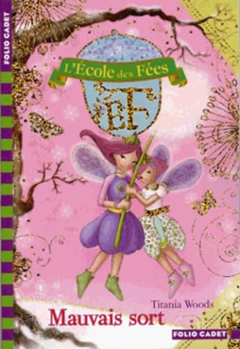 L'École des Fées, 12 : Mauvais sort (Folio Cadet)