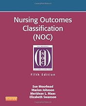 Nursing Outcomes Classification (NOC): Measurement of Health Outcomes