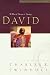 David A Man Of Passion And Destiny