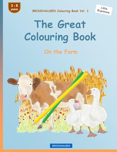 BROCKHAUSEN Colouring Book Vol. 1 - The Great Colouring Book: On the Farm (Little Explorers)