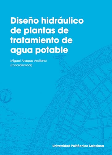 Diseño hidráulico de plantas de tratamiento de agua potable