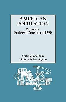 American Population Before the Federal Census of 1790