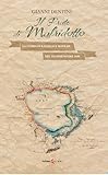 Il Frate Di Malridotto. La Storia Di Ranallo E Matilde Nel Trasimeno Del 1600 - 2