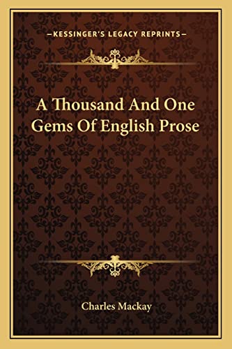 A Thousand And One Gems Of English Prose