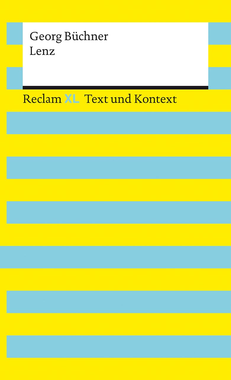 Lenz. Textausgabe mit Kommentar und Materialien: Reclam XL - Text und Kontext