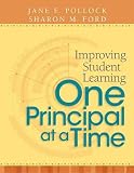 Improving Student Learning One Principal at a Time