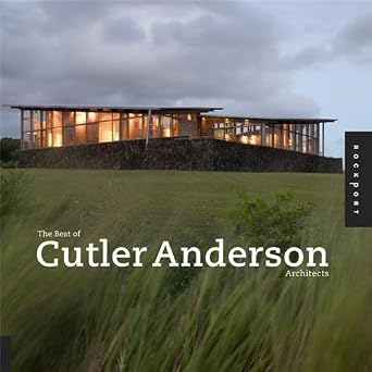 The Best of Cutler Anderson Architects The Best of Cutler Anderson Architects book cover
